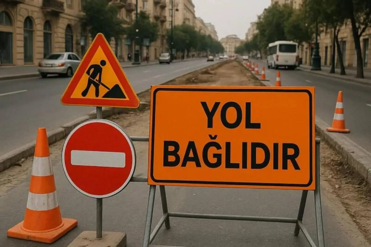 Bakının iki küçəsində hərəkət məhdudlaşdırılacaq