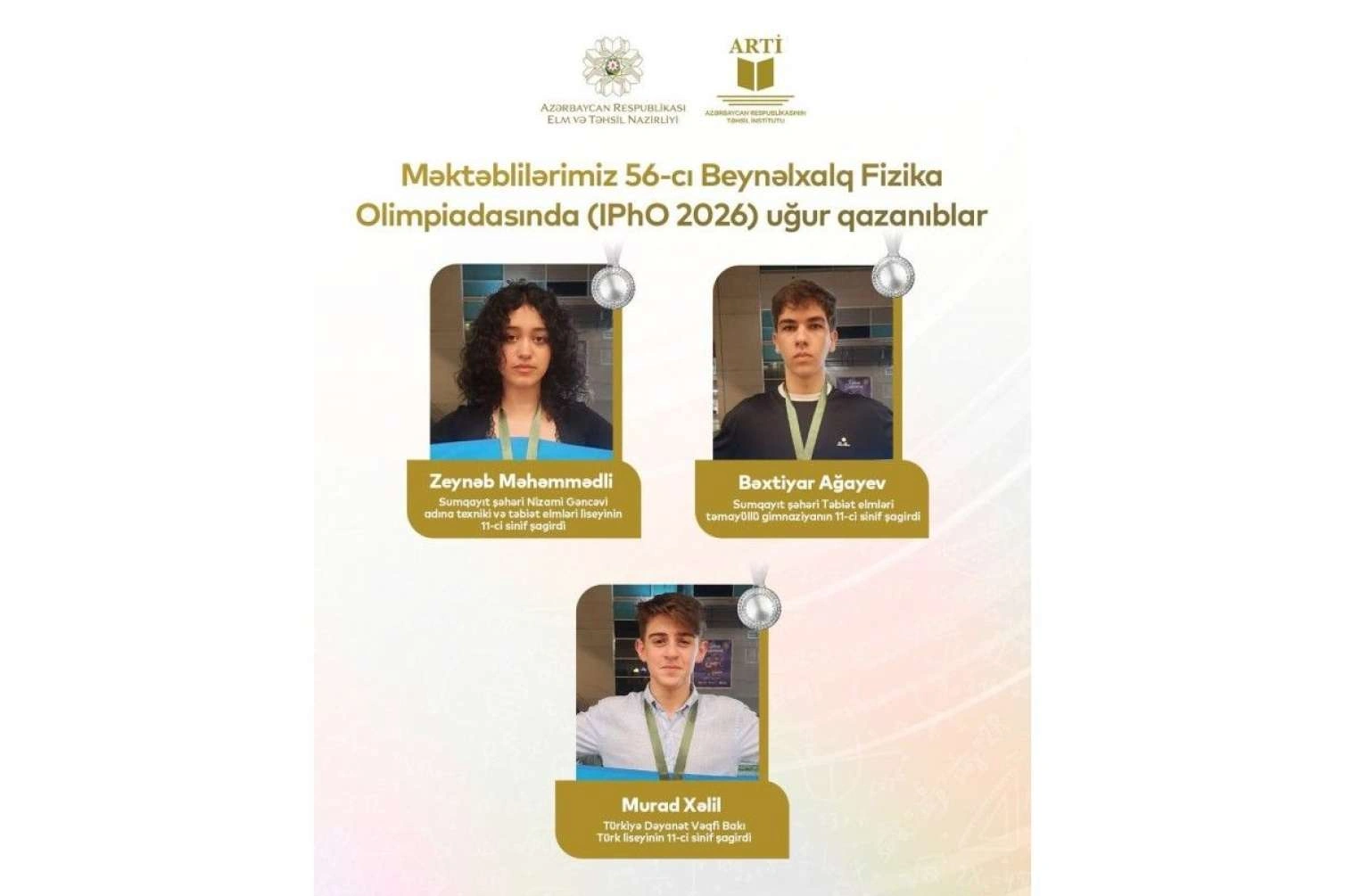 Azərbaycan məktəbliləri Beynəlxalq Fizika Olimpiadasında son 20 ilin ən yüksək nəticəsini əldə etdi
