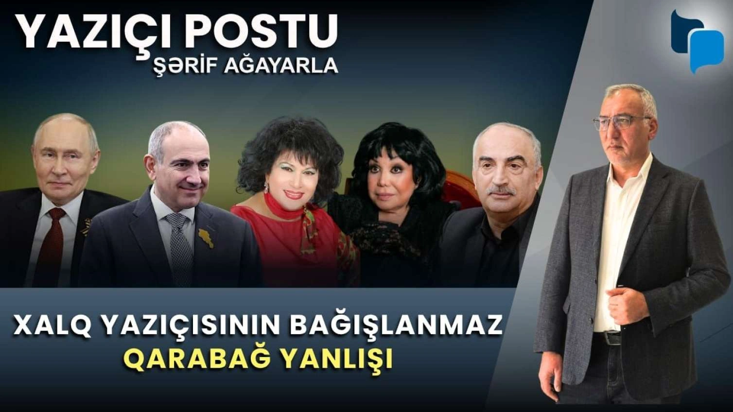 “Xalq yazıçısının bağışlanmaz Qarabağ yanlışı” - Video