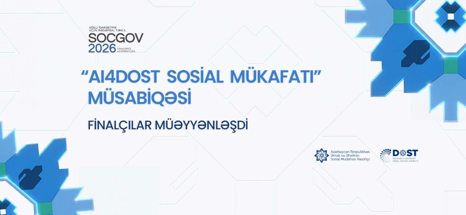 “AI4DOST Social Award 2026” beynəlxalq müsabiqəsinin finalçıları müəyyənləşdi