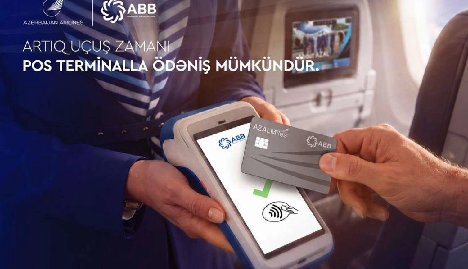 Azərbaycan Hava Yolları və ABB təyyarə göyərtəsində POS ödəniş imkanını istifadəyə verib