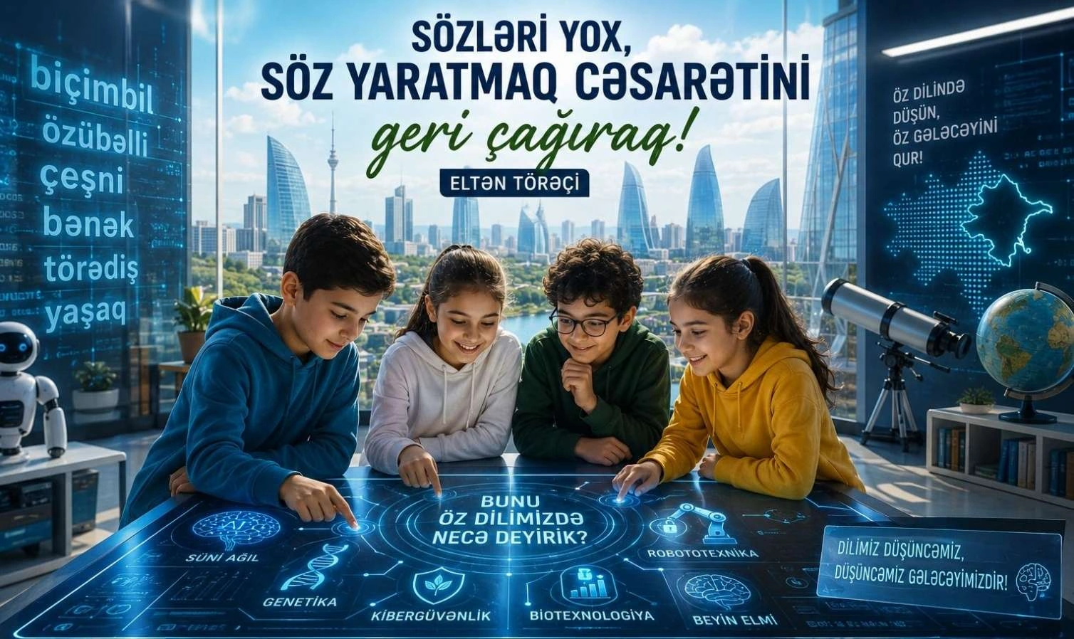 Sözləri yox, söz yaratmaq cəsarətini geri çağıraq