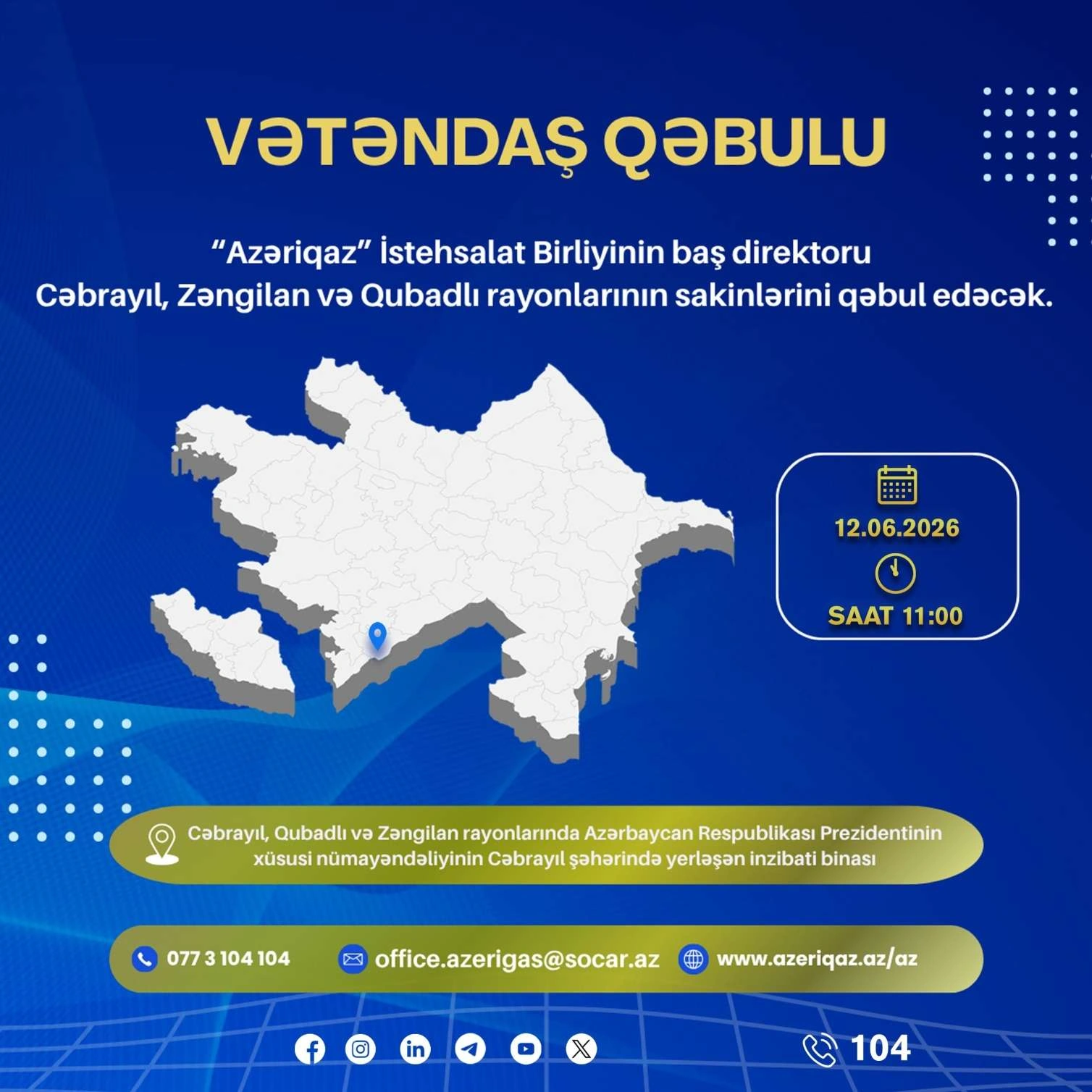 "Azəriqaz" İB-nin rəhbərliyi Cəbrayıl rayonunda vətəndaşları qəbul edəcək