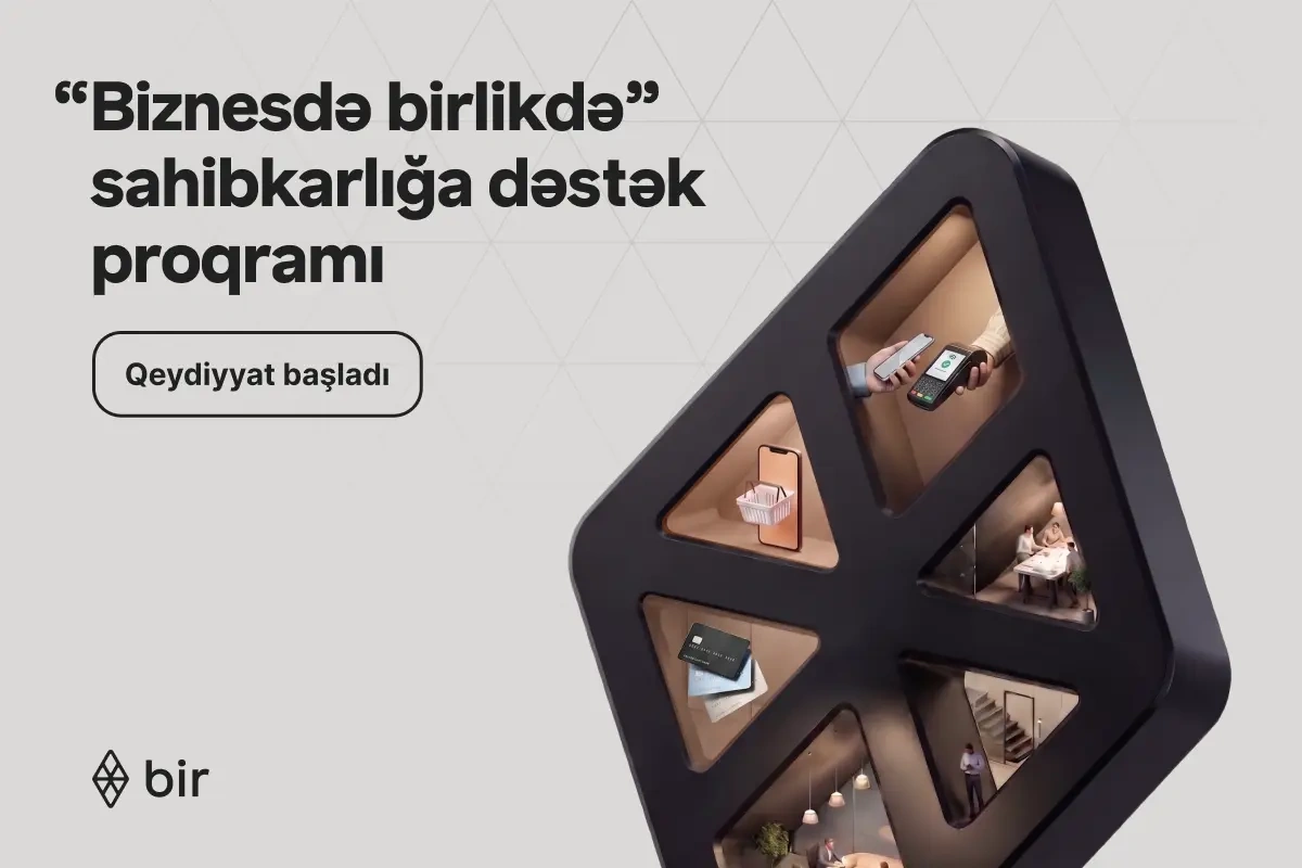 Bir-dən mikro sahibkarlar üçün rəqəmsal imkanlar: “Biznesdə birlikdə” proqramına start verilib