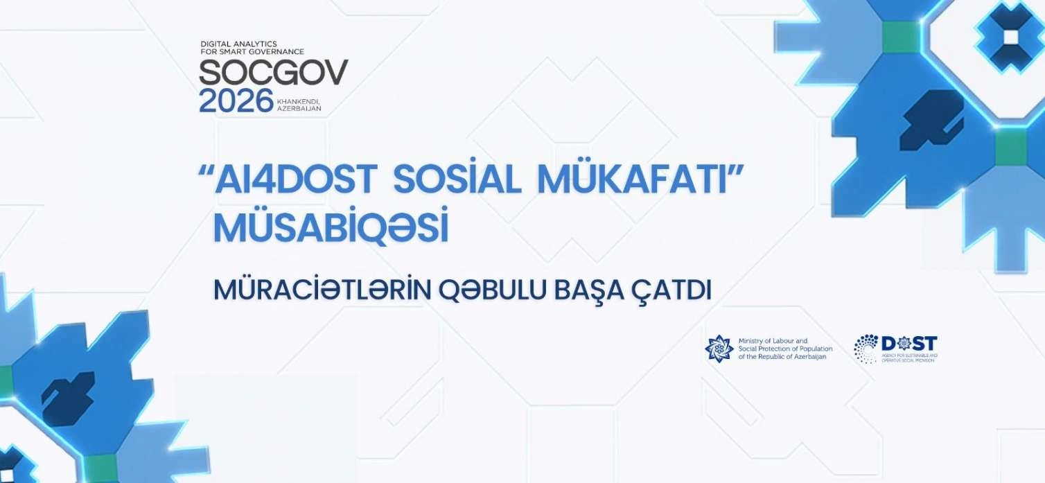“AI4DOST Sosial Mükafatı” müsabiqəsinə müraciətlərin qəbulu başa çatıb